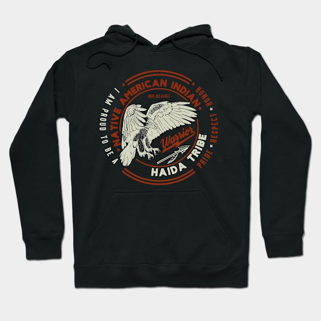 Haida Tribe Native American Indian Proud Respect Honor Hoodie by The Dirty Gringo